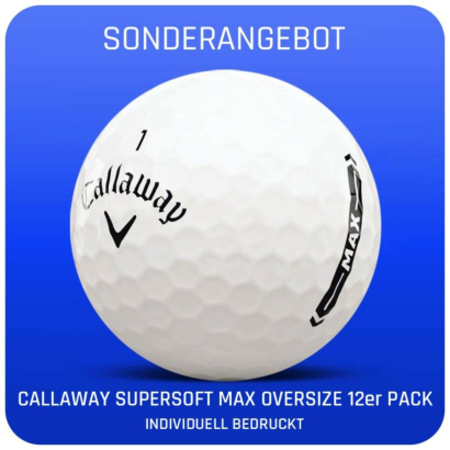 Callaway Supersoft MAX Oversize Golfball 12er Pack SONDERANGEBOT- individuell bedruckt